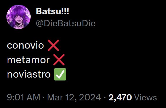 Tweet de la cuenta DieBatsuDie que lee: Conovio ❌. Metamor ❌. Noviastro ✔